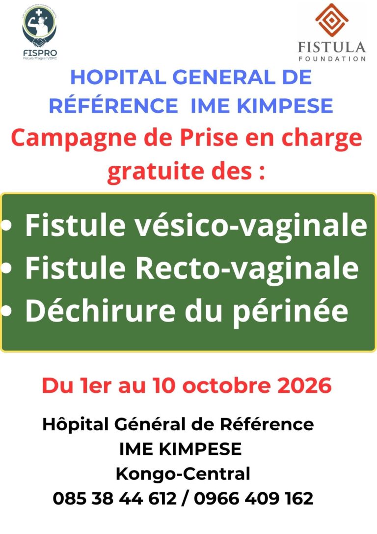 Campagne de prise en charge gratuite des fistules obstétricales à l&rsquo;Hôpital Général de Référence IME KIMPESE